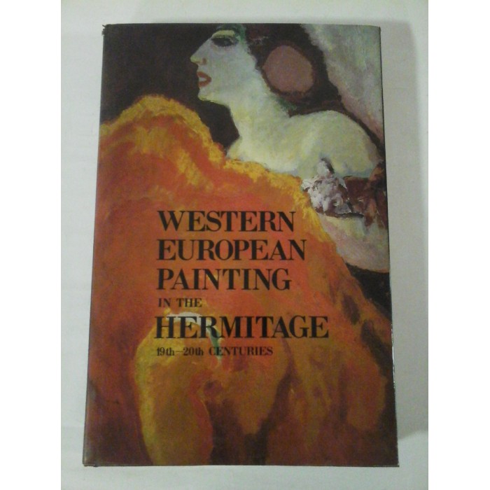 WESTERN EUROPEAN PAINTING IN THE HERMITAGE -( ALBUM DE ARTA)